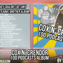 Cox n' Crendor 100 Podcasts Album Box Art Cover