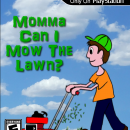 Momma Can I Mow the Lawn? Box Art Cover