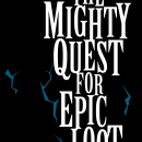The mighty quest for epic loot